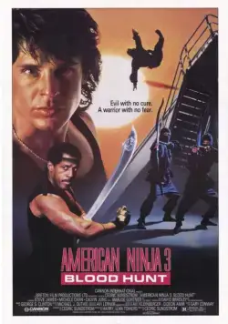 Американский ниндзя 3: Кровавая охота / American Ninja 3: Blood Hunt (1989) фильм скачать через торрет бесплатно в хорошем качестве