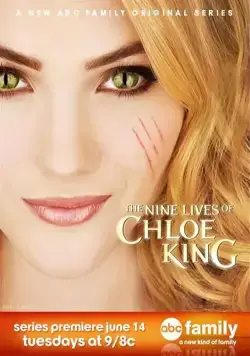 Девять жизней Хлои Кинг / The Nine Lives of Chloe King (2011) cериал скачать через торрет бесплатно в хорошем качестве