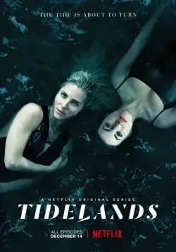 Страна приливов / Tidelands (2018) cериал скачать через торрет бесплатно в хорошем качестве