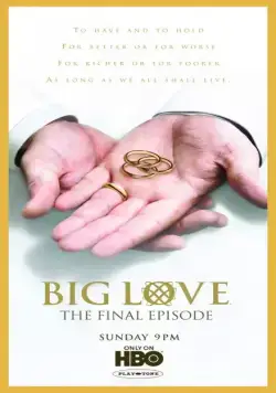 Большая любовь / Big Love (2006) cериал скачать через торрет бесплатно в хорошем качестве