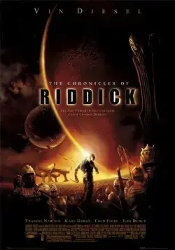 Хроники Риддика / The Chronicles of Riddick (2004) фильм скачать через торрет бесплатно в хорошем качестве