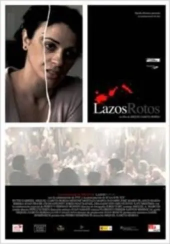 Оборванные связи / Lazos rotos (2008) фильм скачать через торрет бесплатно в хорошем качестве