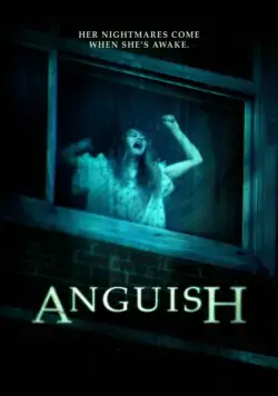 Смертельная тоска / Anguish (2015) фильм скачать через торрет бесплатно в хорошем качестве