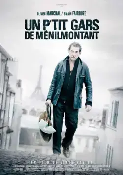 Парни из Менильмонтана / Un p'tit gars de Ménilmontant (2013) фильм скачать через торрет бесплатно в хорошем качестве