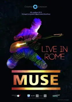 Muse – Live in Rome / Muse - Live in Rome (2013) фильм скачать через торрет бесплатно в хорошем качестве