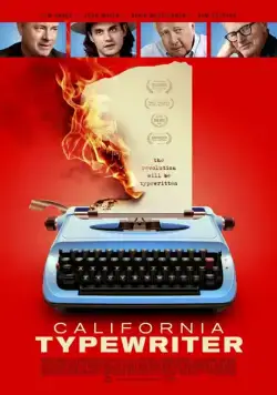 Калифорнийская печатная машинка / California Typewriter (2016) фильм скачать через торрет бесплатно в хорошем качестве