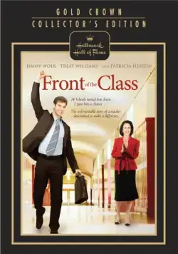 Перед классом / Front of the Class (2008) фильм скачать через торрет бесплатно в хорошем качестве