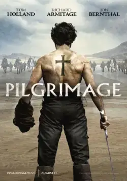 Паломничество / Pilgrimage (2017) фильм скачать через торрет бесплатно в хорошем качестве