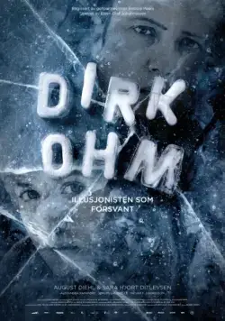 Исчезающий иллюзионист / Dirk Ohm - Illusjonisten som forsvant (2015) фильм скачать через торрет бесплатно в хорошем качестве