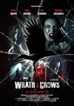Гнев вороны / Wrath of the Crows (2013) фильм скачать через торрет бесплатно в хорошем качестве