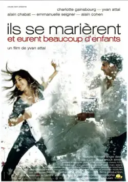Они поженились, и у них было много детей / Ils se marièrent et eurent beaucoup d'enfants (2004) фильм скачать через торрет бесплатно в хорошем качестве