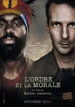 Порядок и мораль / L'ordre et la morale (2011) фильм скачать через торрет бесплатно в хорошем качестве