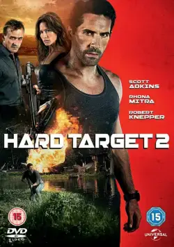 Трудная мишень 2 / Hard Target 2 (2016) фильм скачать через торрет бесплатно в хорошем качестве