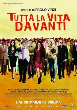 Вся жизнь впереди / Tutta la vita davanti (2008) фильм скачать через торрет бесплатно в хорошем качестве