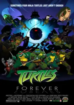 Черепашки навсегда / Turtles Forever (2009) мультфильм скачать через торрет бесплатно в хорошем качестве