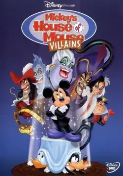 Дом злодеев. Мышиный дом / Mickey's House of Villains (2001) мультфильм скачать через торрет бесплатно в хорошем качестве