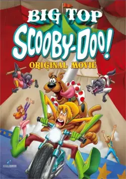 Скуби-Ду! Под куполом цирка / Big Top Scooby-Doo! (2012) мультфильм скачать через торрет бесплатно в хорошем качестве