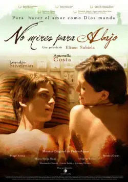 Не смотри вниз / No mires para abajo (2008) фильм скачать через торрет бесплатно в хорошем качестве