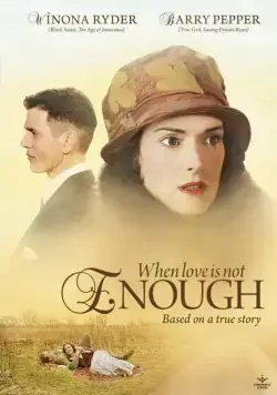Когда любви недостаточно: История Лоис Уилсон / When Love Is Not Enough: The Lois Wilson Story (2010) фильм скачать через торрет бесплатно в хорошем качестве