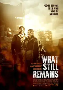 Что ещё остаётся / What Still Remains (2018) фильм скачать через торрет бесплатно в хорошем качестве