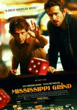 Прогулка по Миссисипи / Mississippi Grind (2014) фильм скачать через торрет бесплатно в хорошем качестве