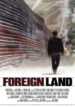 Чужбина / Foreign Land (2016) фильм скачать через торрет бесплатно в хорошем качестве