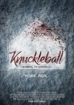 Наклбол / Knuckleball (2018) фильм скачать через торрет бесплатно в хорошем качестве
