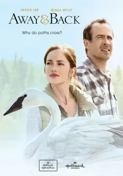 За закатом рассвет / Away & Back (2015) фильм скачать через торрет бесплатно в хорошем качестве