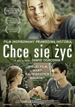 Желание жить / Chce sie zyc (2013) фильм скачать через торрет бесплатно в хорошем качестве