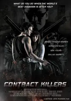 Наёмные убийцы / Contract Killers (2014) фильм скачать через торрет бесплатно в хорошем качестве