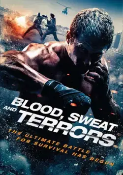 Кровь, пот и ужасы / Blood, Sweat and Terrors (2018) фильм скачать через торрет бесплатно в хорошем качестве