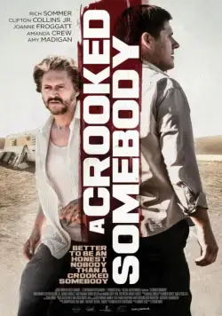 Бесчестный / A Crooked Somebody (2017) фильм скачать через торрет бесплатно в хорошем качестве