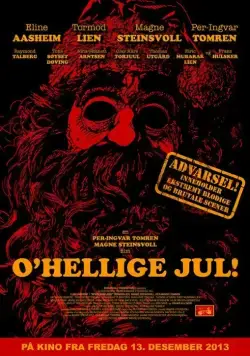 Жестокое рождество / O'Hellige Jul! (2013) фильм скачать через торрет бесплатно в хорошем качестве