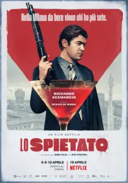 Безжалостный / Lo spietato (2019) фильм скачать через торрет бесплатно в хорошем качестве
