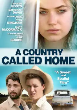Страна под названием Дом / A Country Called Home (2015) фильм скачать через торрет бесплатно в хорошем качестве