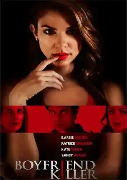Убийца парня / Boyfriend Killer (2017) фильм скачать через торрет бесплатно в хорошем качестве