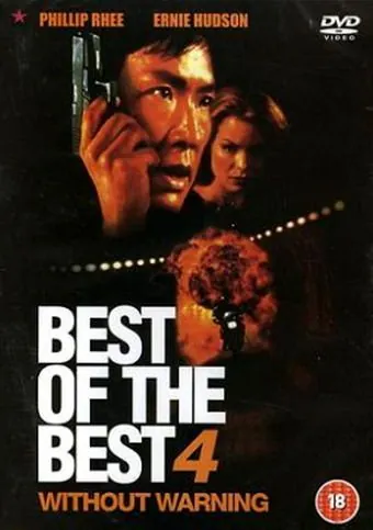 Лучший из лучших 4: Без предупреждения / Best of the Best 4: Without Warning (1998) фильм скачать через торрет бесплатно в хорошем качестве