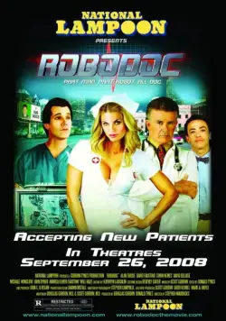 Доктор Робот / Robodoc (2009) фильм скачать через торрет бесплатно в хорошем качестве