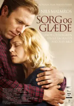 Горе и радость / Sorg og glæde (2013) фильм скачать через торрет бесплатно в хорошем качестве