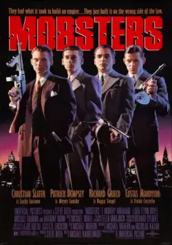 Гангстеры / Mobsters (1991) фильм скачать через торрет бесплатно в хорошем качестве