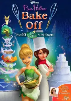 Феи: Спорт и торт / Pixie Hollow Bake Off (2013) мультфильм скачать через торрет бесплатно в хорошем качестве