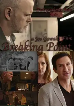 Переломный момент / Breaking Point (2017) фильм скачать через торрет бесплатно в хорошем качестве