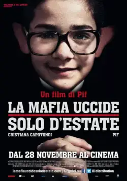 Мафия убивает только летом / La mafia uccide solo d'estate (2013) фильм скачать через торрет бесплатно в хорошем качестве