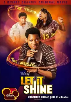 Позволь ему засиять / Let It Shine (2012) фильм скачать через торрет бесплатно в хорошем качестве