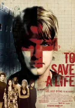 Спасти жизнь / To Save a Life (2009) фильм скачать через торрет бесплатно в хорошем качестве