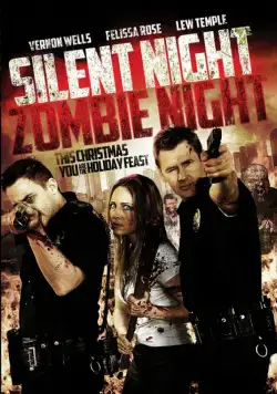 Ночь тишины, ночь зомби / Silent Night, Zombie Night (2009) фильм скачать через торрет бесплатно в хорошем качестве