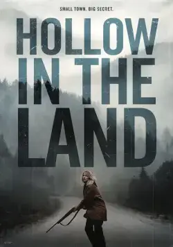 Впадина в земле / Hollow in the Land (2017) фильм скачать через торрет бесплатно в хорошем качестве