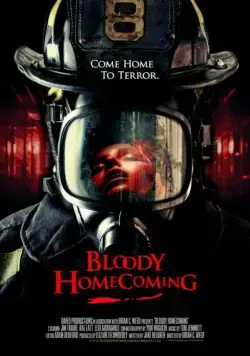 Кровавое возвращение домой / Bloody Homecoming (2013) фильм скачать через торрет бесплатно в хорошем качестве