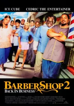 Скачать Парикмахерская 2: Снова в деле / Barbershop 2: Back in Business(2004) фильм с торрента бесплатно