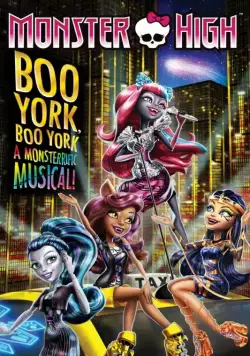 Школа монстров: Бу-Йорк, Бу-Йорк / Monster High: Boo York, Boo York (2015) мультфильм скачать через торрет бесплатно в хорошем качестве
